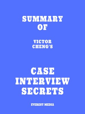 cover image of Summary of Victor Cheng's Case Interview Secrets